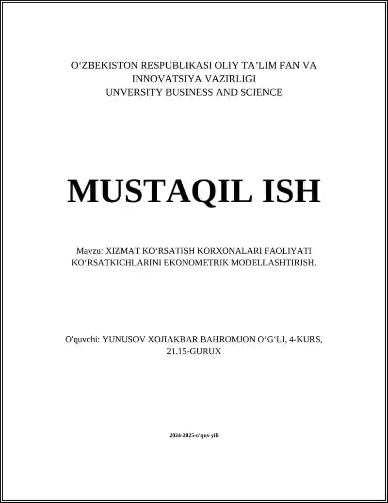 XIZMAT KO‘RSATISH KORXONALARI FAOLIYATI KO‘RSATKICHLARINI EKONOMETRIK MODELLASHTIRISH
