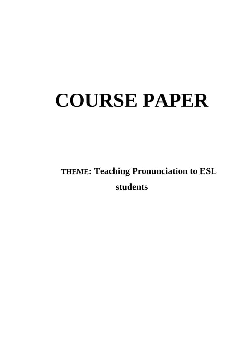 Teaching Pronunciation to ESL students 1