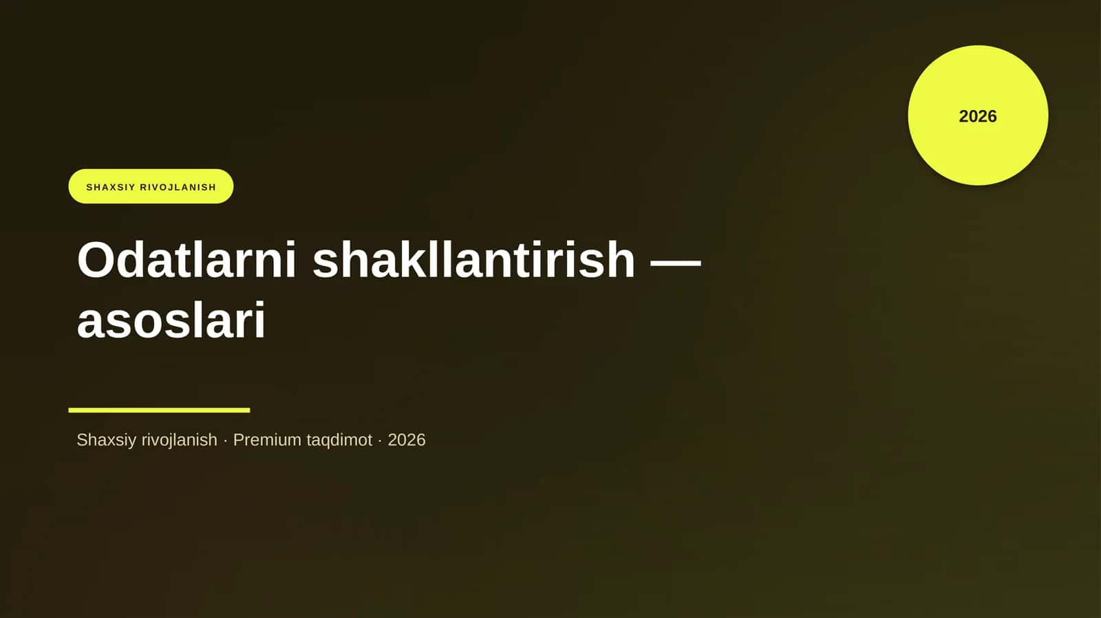 Odatlarni shakllantirish — asoslari 1