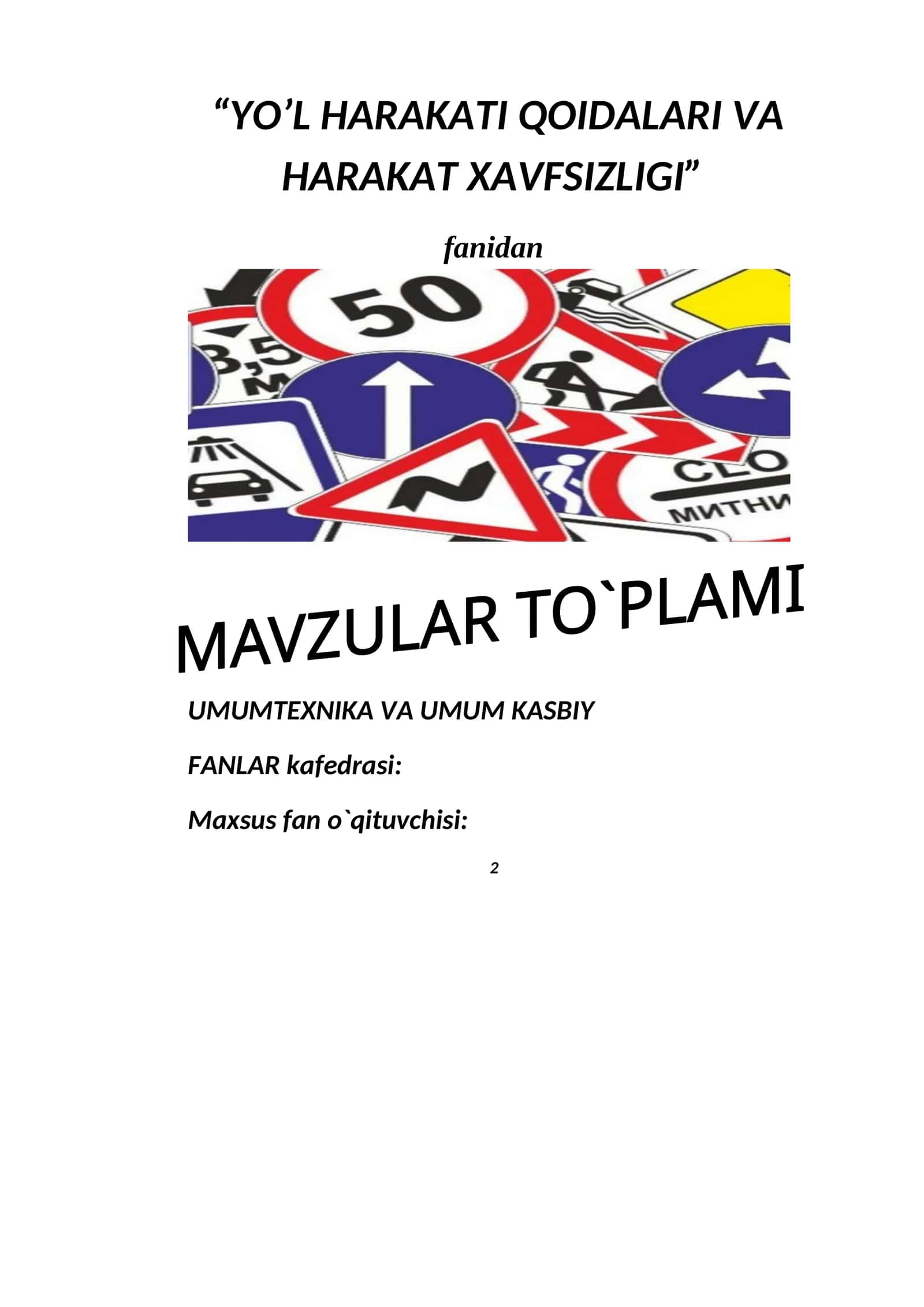 “YO’L HARAKATI QOIDALARI VA HARAKAT XAVFSIZLIGI” fanidan O`QITISH MATERIALLARI 1