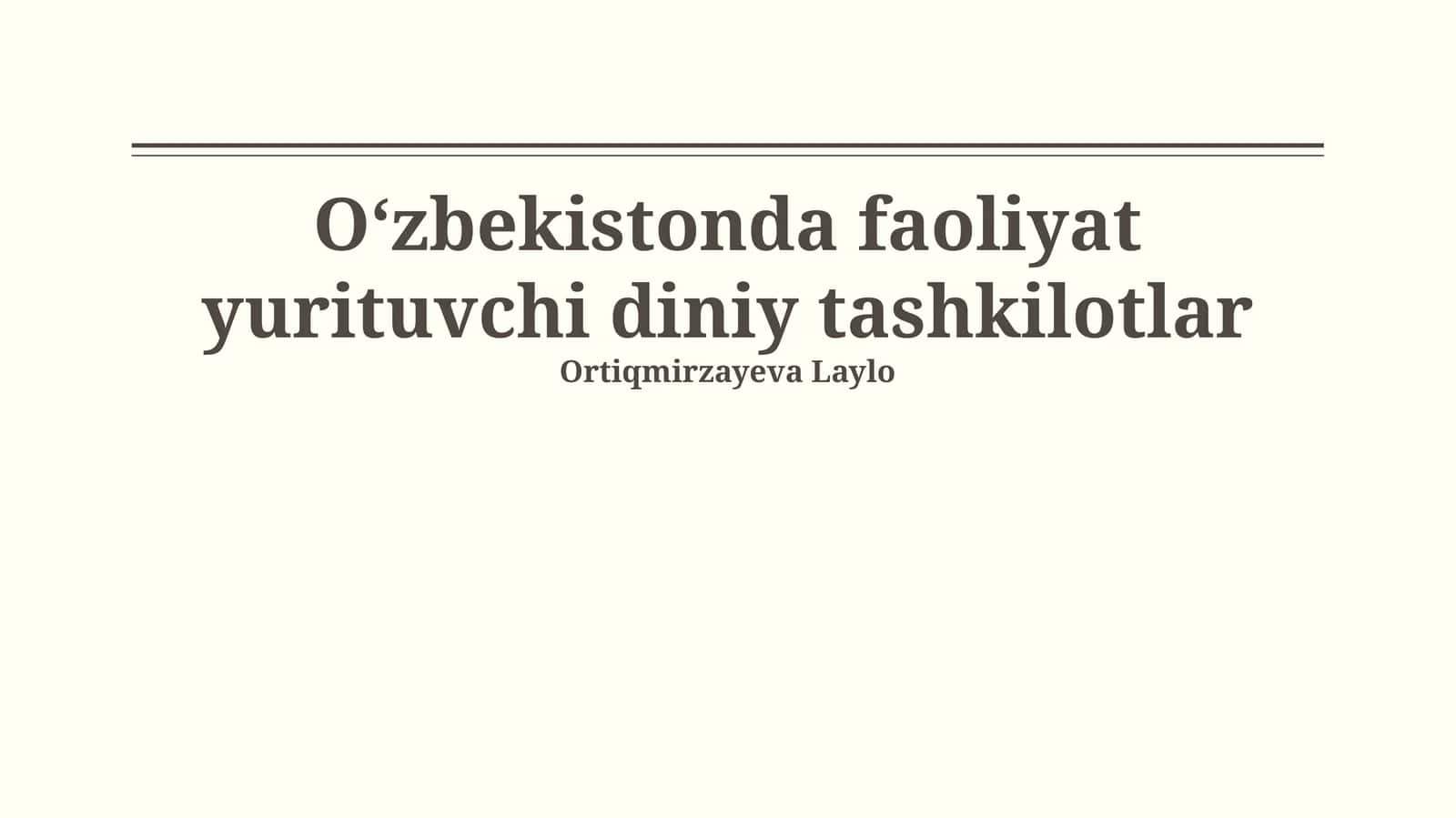 Oʻzbekistonda faoliyat yurituvchi diniy tashkilotlar 1