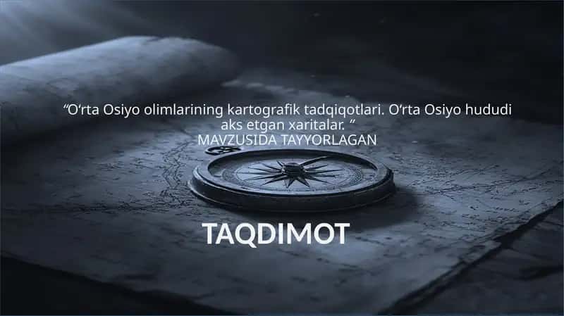 O‘rta Osiyo olimlarining kartografik tadqiqotlari 1