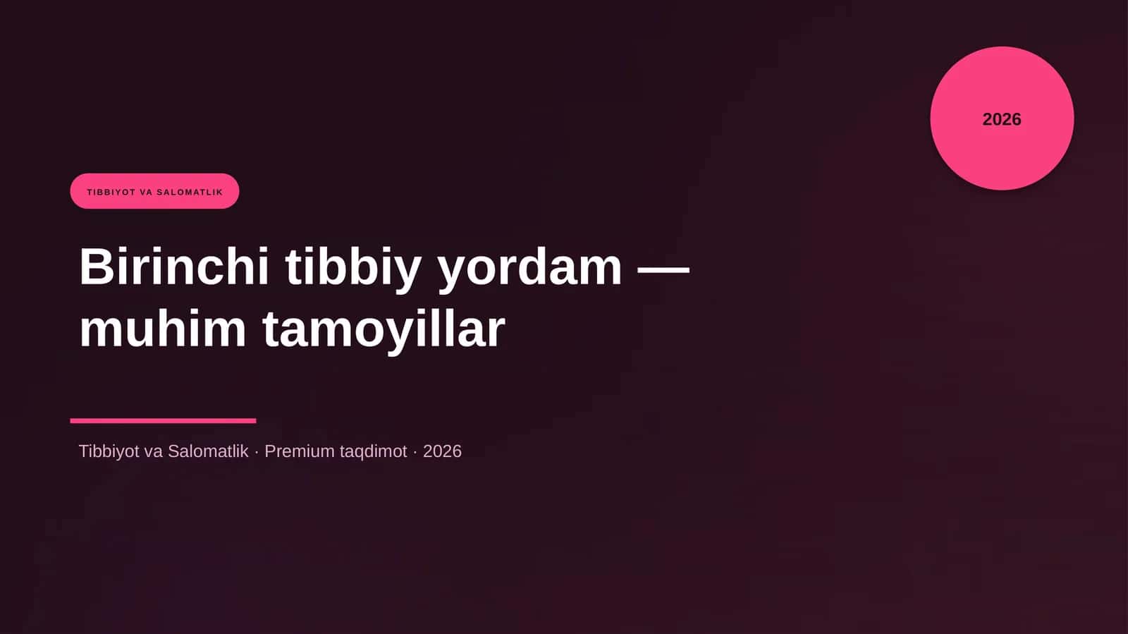 Birinchi tibbiy yordam — muhim tamoyillar 1