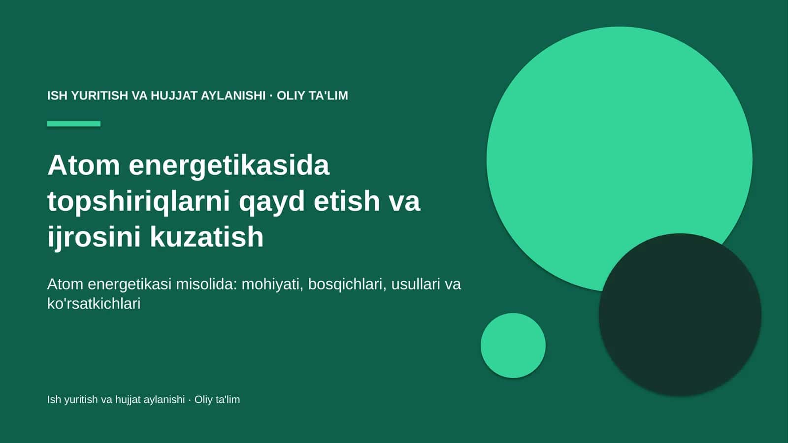 Atom energetikasida topshiriqlarni qayd etish va ijrosini kuzatish 1