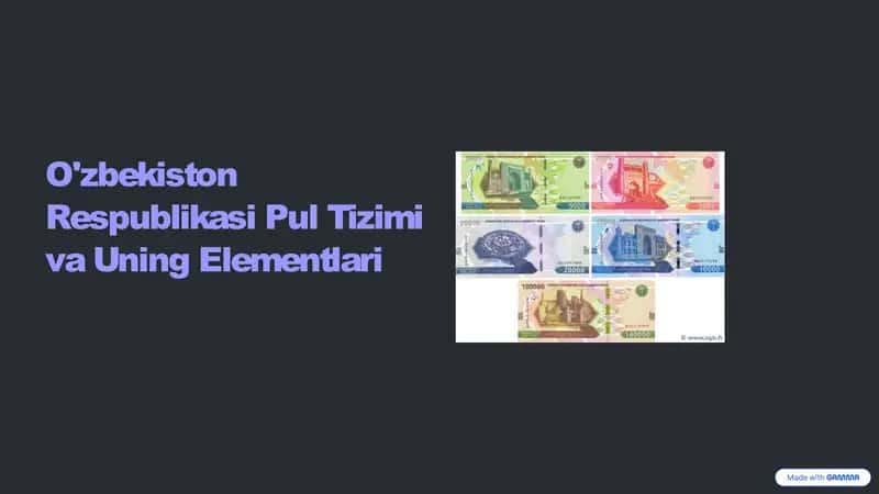 O'zbekiston Respublikasi Pul Tizimi va Uning Elementlari 1
