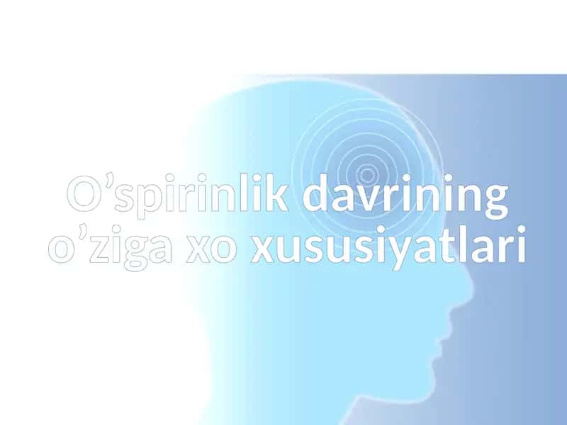 O’spirinlikdavrining o’ziga xosusiyatlari 1
