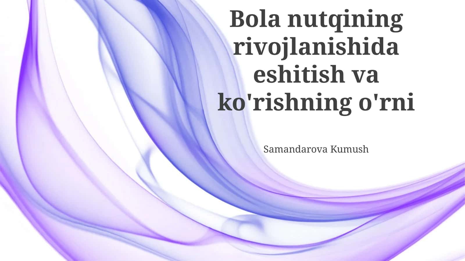 Ikki tillilik va nutq rivojlanishi 1