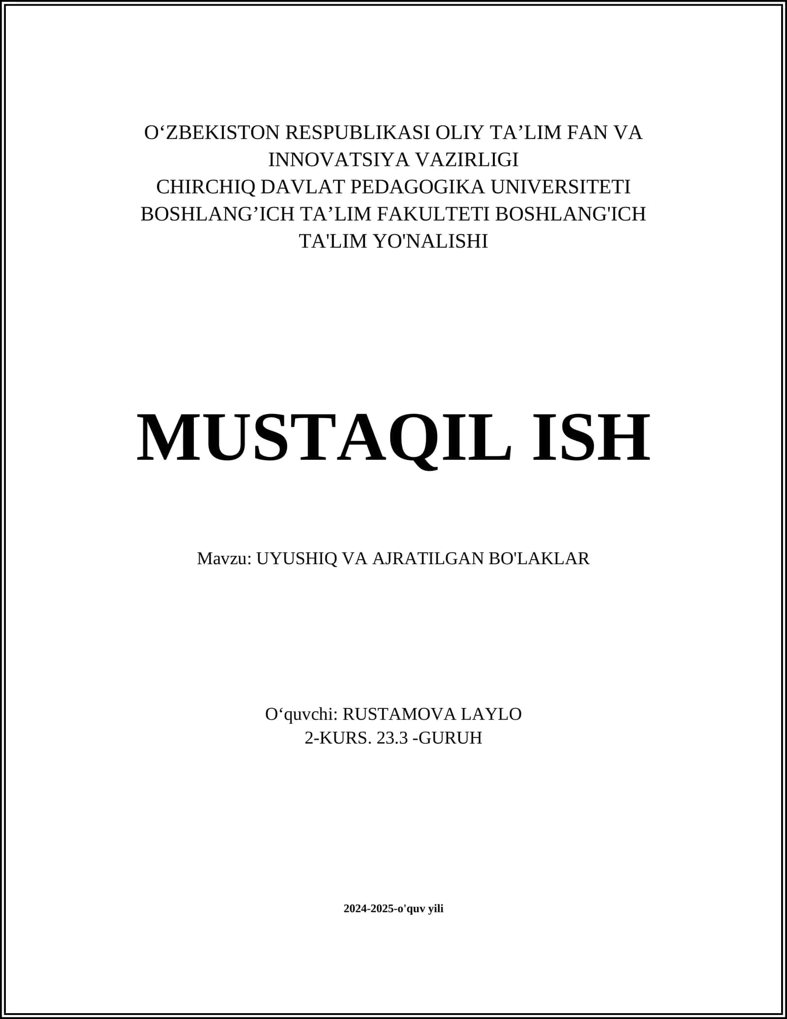 UYUSHIQ VA AJRATILGAN BO'LAKLAR 1