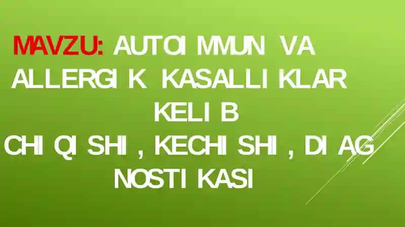 Autoimmun va allergik kasalliklar 1