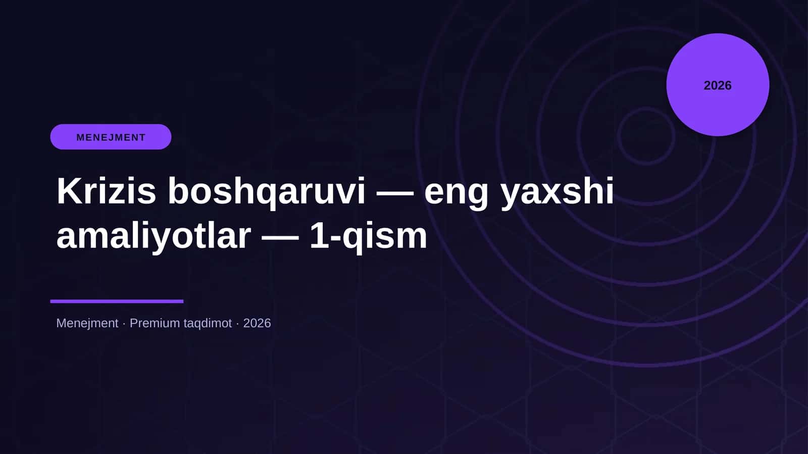 Krizis boshqaruvi — eng yaxshi amaliyotlar — 1-qism 1