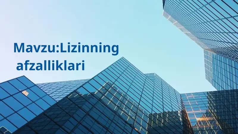 Lizinning afzalliklari 1