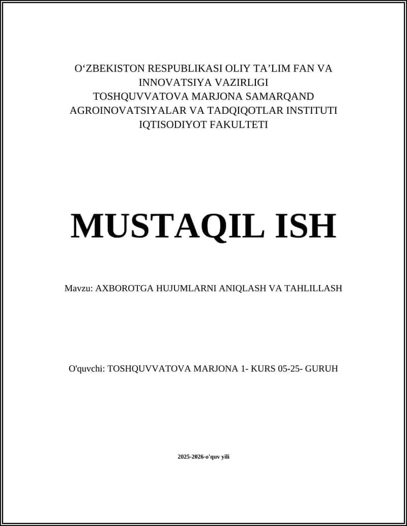 AXBOROTGA HUJUMLARNI ANIQLASH VA TAHLILLASH 1