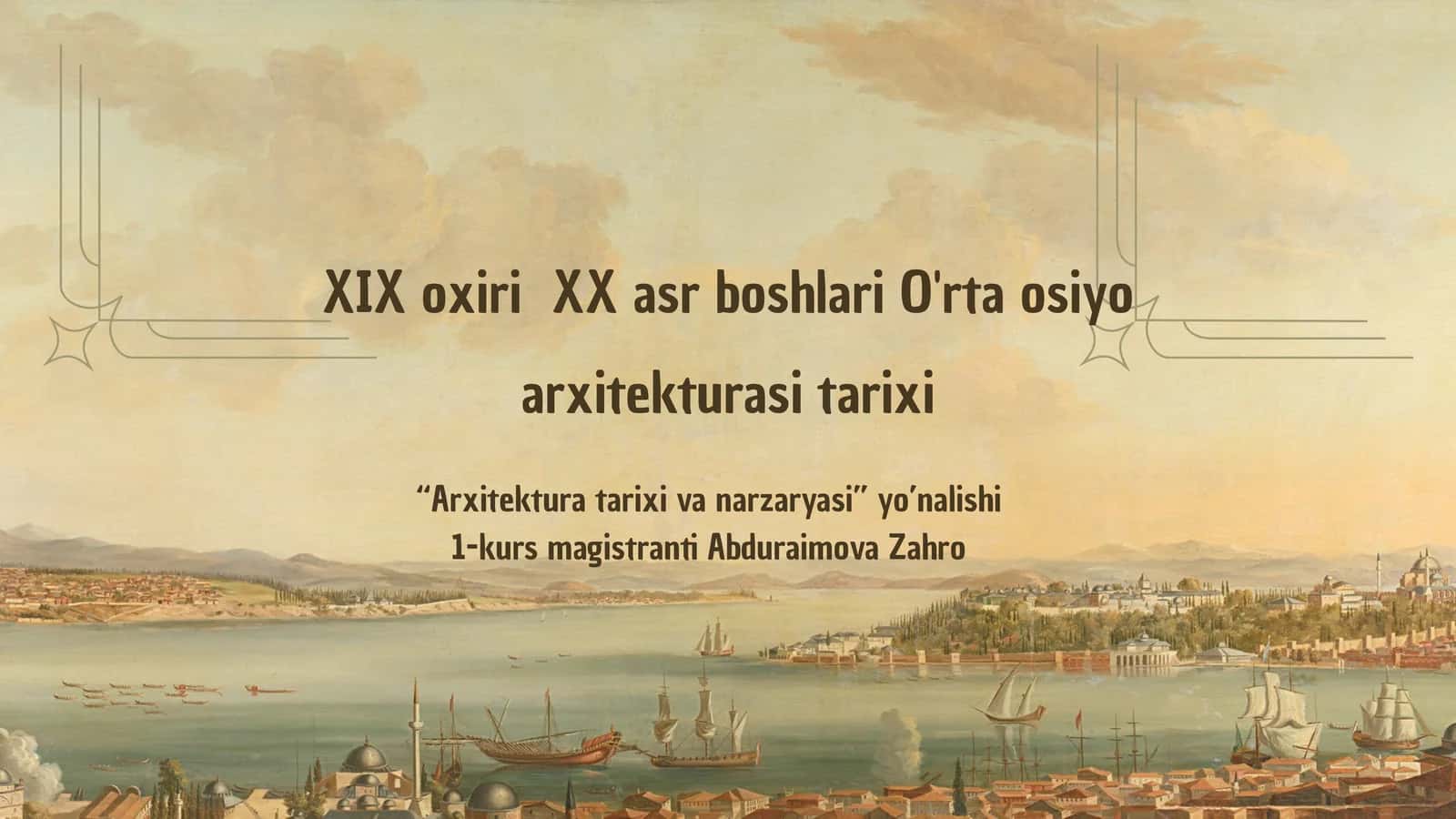 XIX asr boshlari O'rta osiyo arxitekturasi tarixi 1