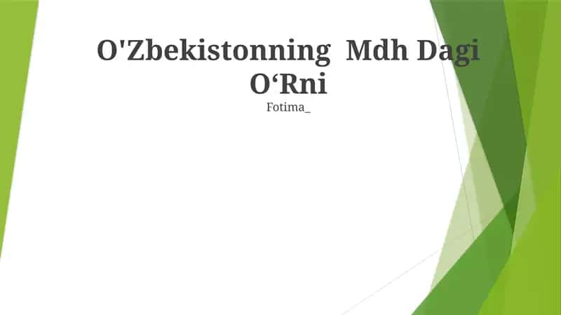 O'Zbekistonning Mdh Dagi O‘Rni 1