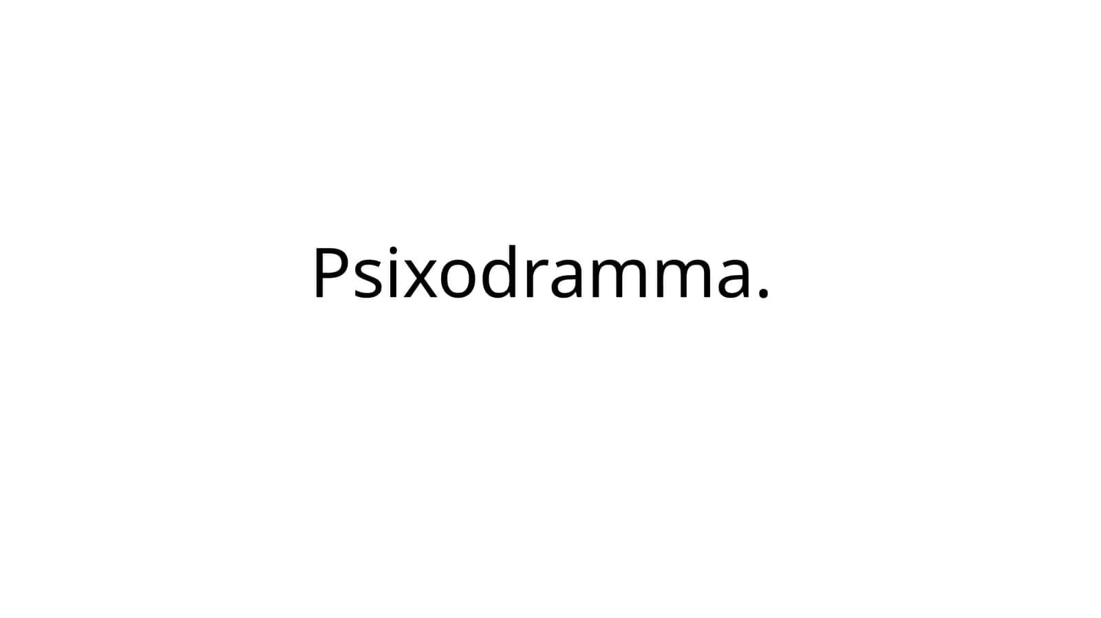 Psixodramma 1