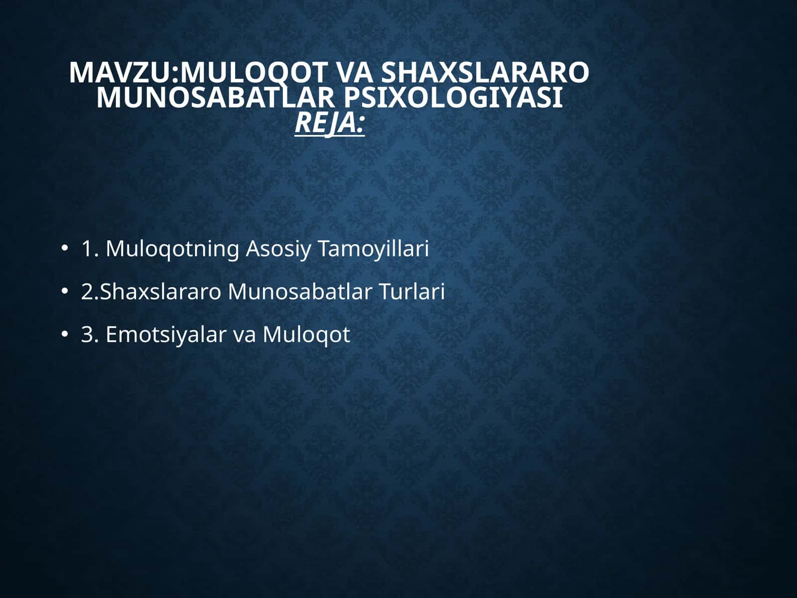 Muloqot va shaxslararo munosabatlar psixologiyasi 1