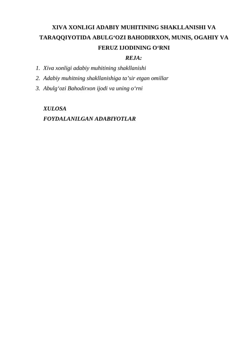 XIVA XONLIGI ADABIY MUHITINING SHAKLLANISHI VA TARAQQIYOTIDA ABULGʻOZI BAHODIRXON, MUNIS, OGAHIY VA FERUZ IJODINING O‘RNI 1