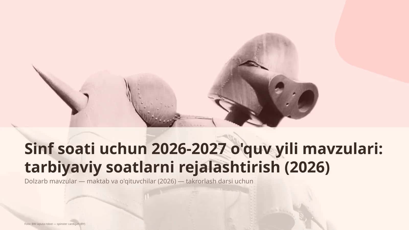 Sinf soati uchun 2026-2027 o'quv yili mavzulari: tarbiyaviy soatlarni rejalashtirish 1