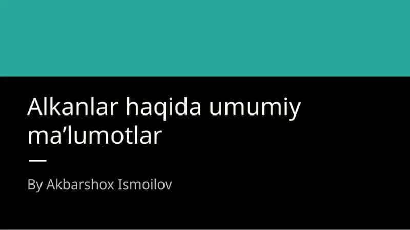 Alkanlar haqida umumiy ma’lumotlar 1