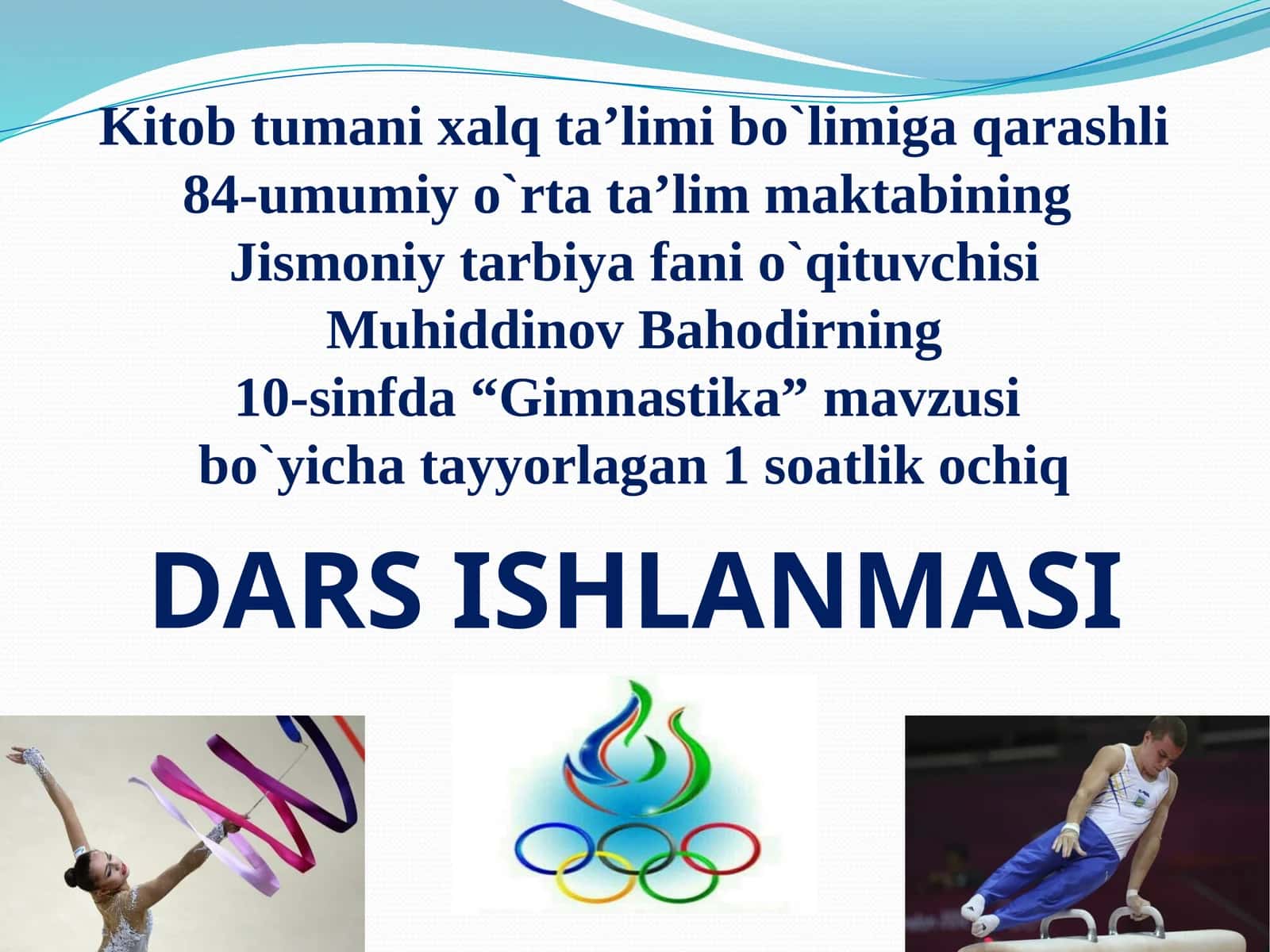 10-sinf Jismoniy tarbiya fanidan Gimnastika mavzusida ochiq dars ishlanma 1