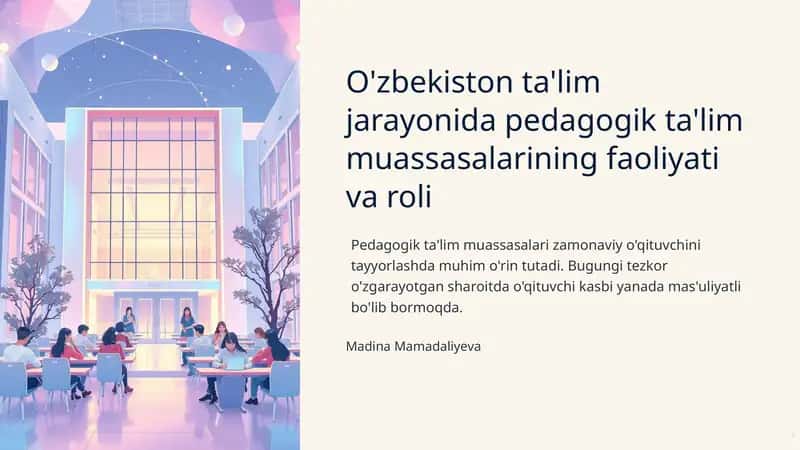 Pedagogik ta'lim muassasalarining faoliyati va roli 1