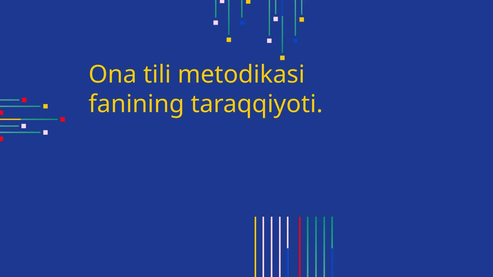 Ona tili metodikasining taraqqiyoti 1