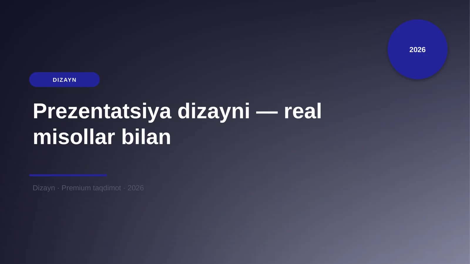 Prezentatsiya dizayni — real misollar bilan 1