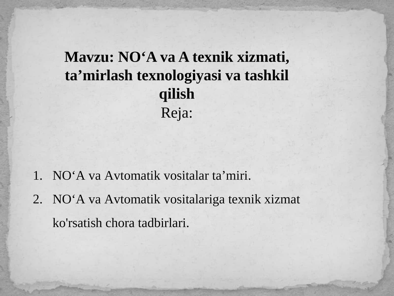 NO‘AvaAtexnikxizmati,ta’mirlashtexnologiyasivatashkilqilish 1