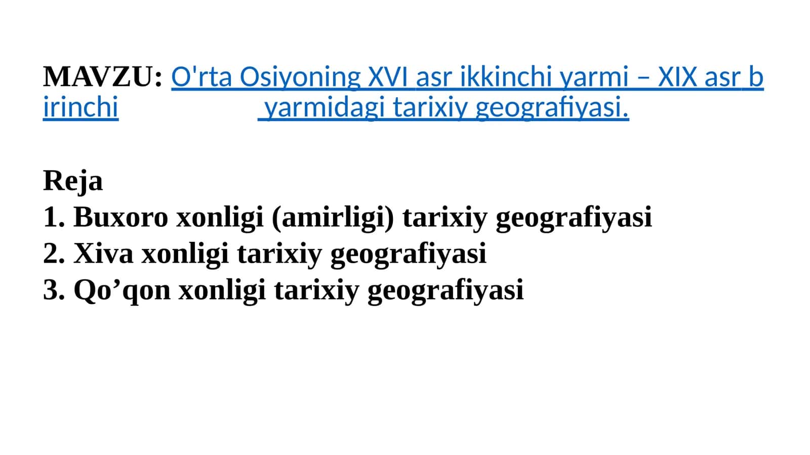 O'rta Osiyoning XVI asr ikkinchi yarmi – XIX asr birinchi yarmidagi tarixiy geografiyasi 1