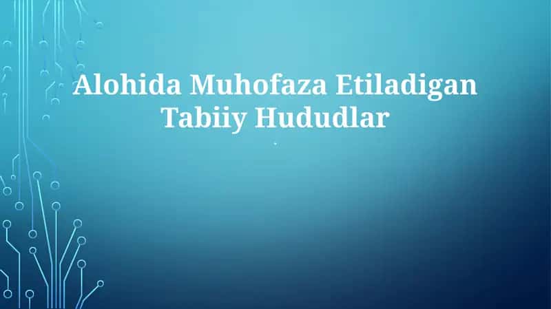 Alohida Muhofaza Etiladigan Tabiiy Hududlar 1