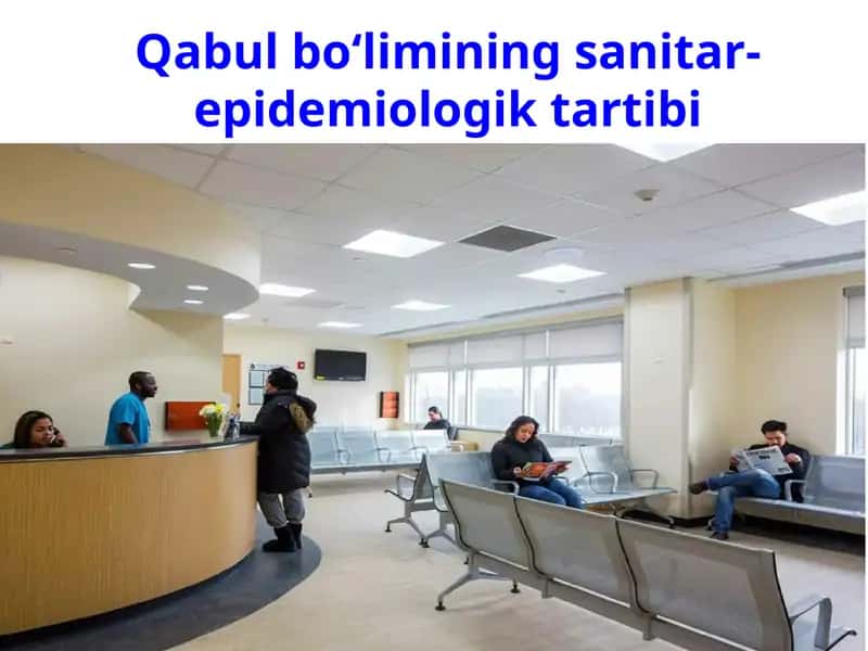 Qabul bo‘limining sanitar-epidemiologik tartibi 1