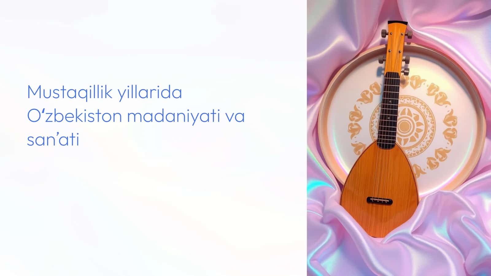 Mustaqillik yillarida Oʻzbekiston madaniyati va sanʼati 1