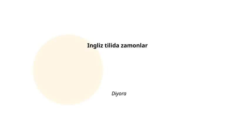 Ingliz tilida zamonlar 1