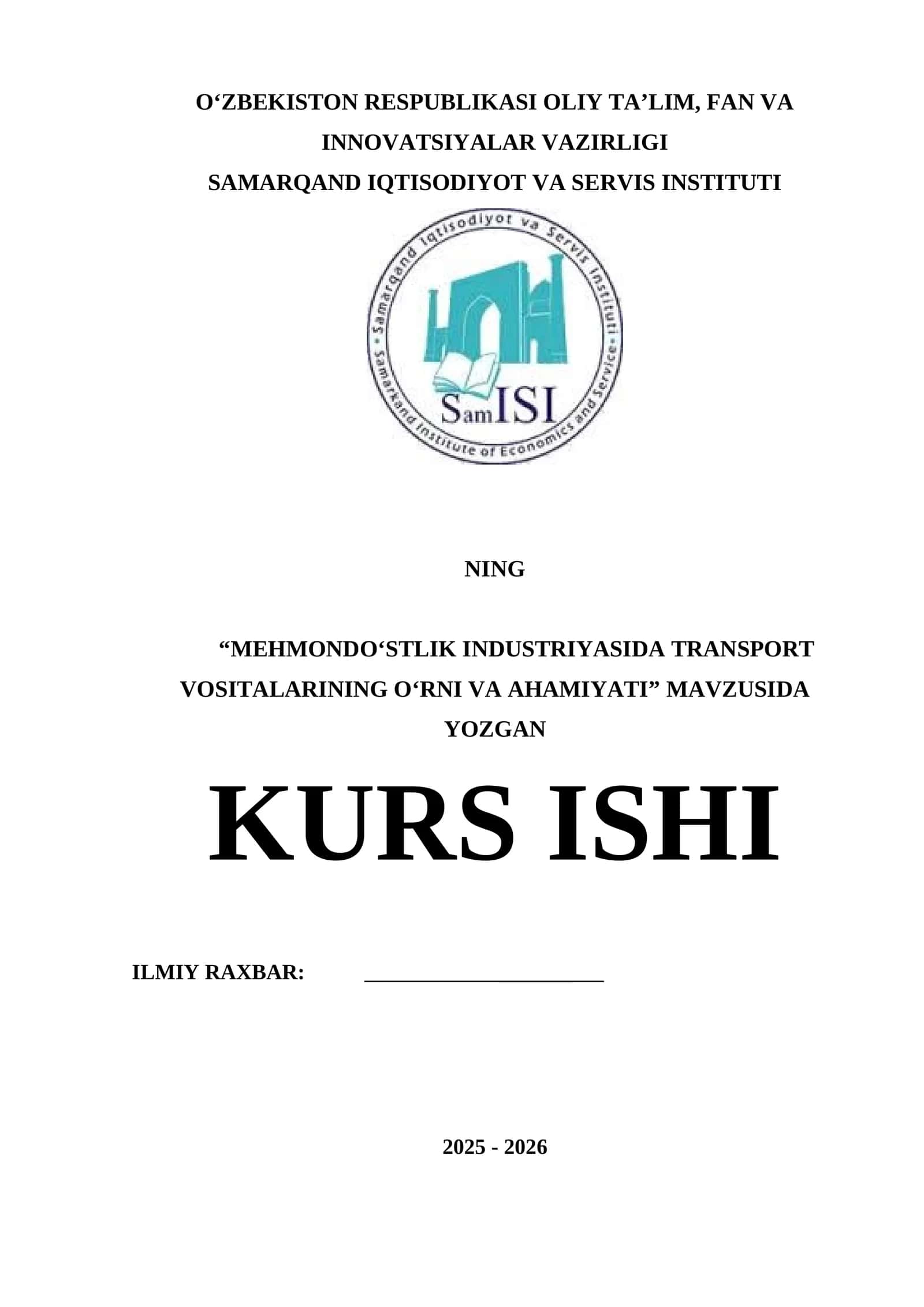 "MEHMONDOʻSTLIK INDUSTRIYASIDA TRANSPORT VOSITALARINING OʻRNI VA AHAMIYATI" MAVZUSIDA YOZGAN KURS ISHI 1