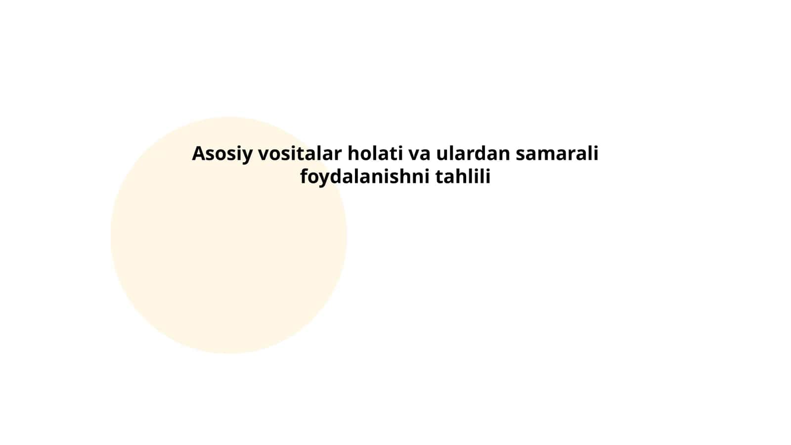 Asosiy vositalar holati va ulardan samarali foydalanishni tahlili 1