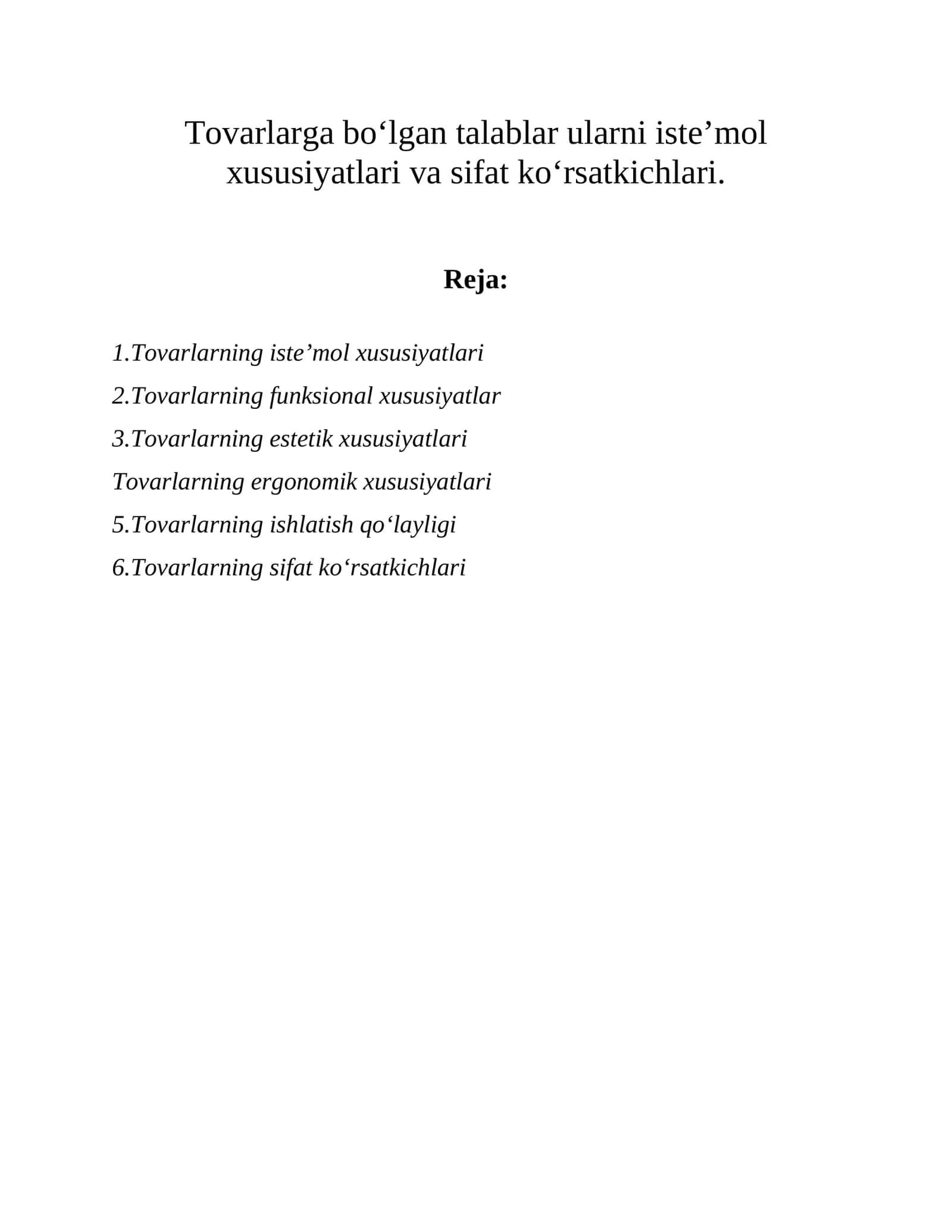 Tovarlarning iste’mol xususiyatlari 1