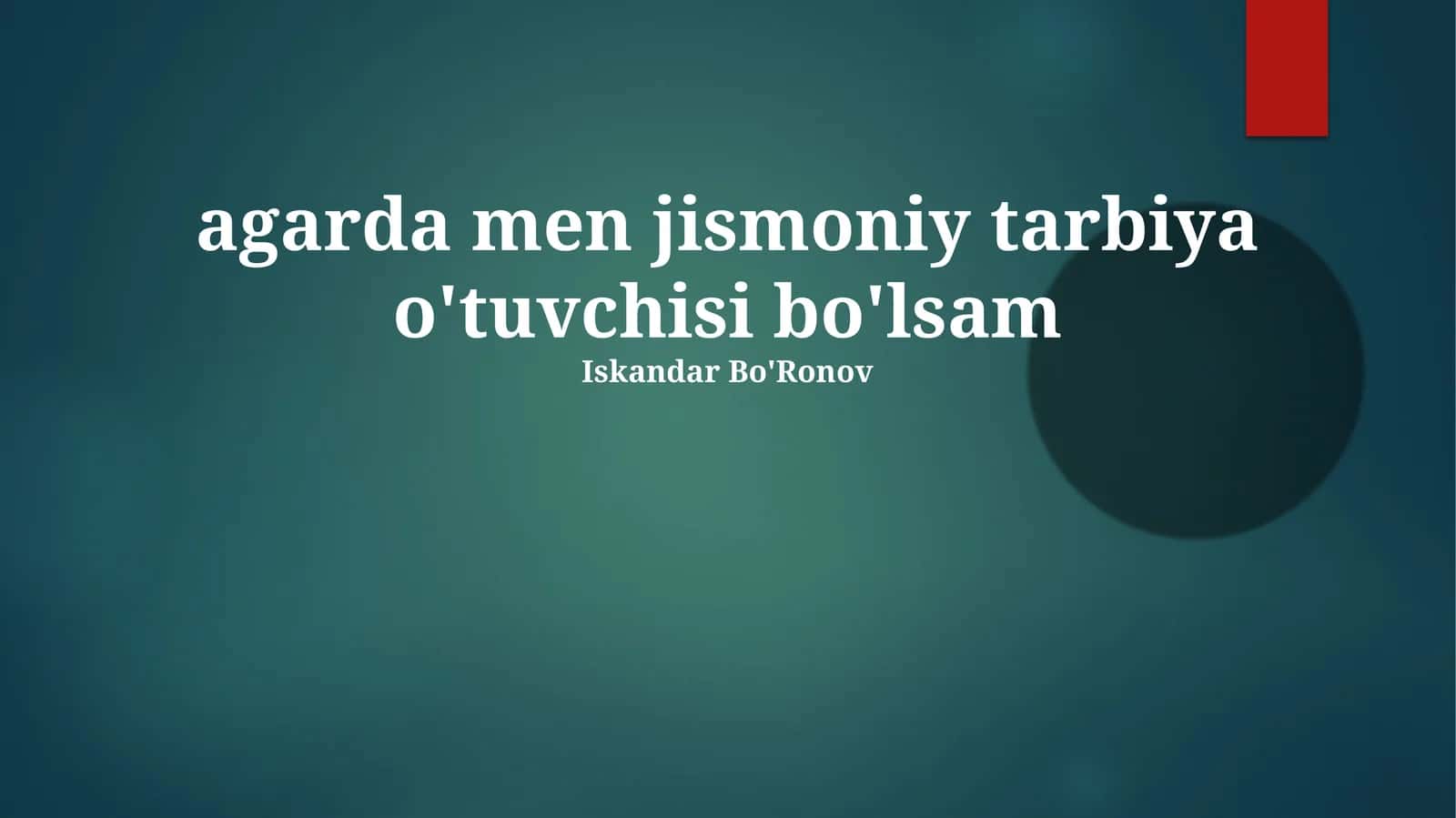 Jismoniy tarbiya o'tuvi 1