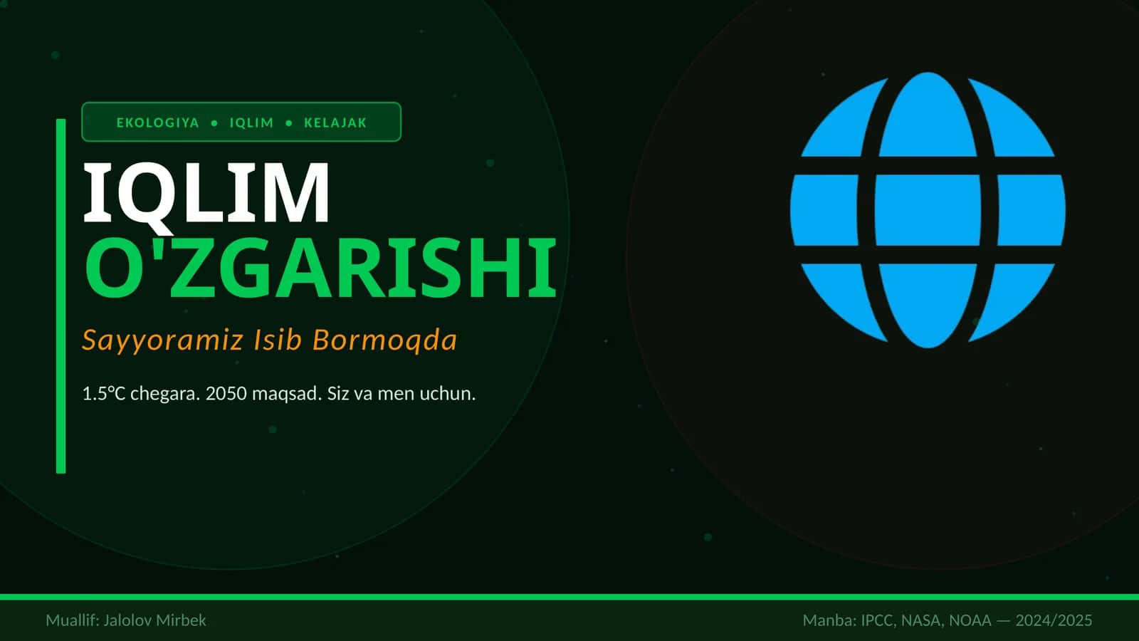 IQLIM O'ZGARISHI — DAHSHATLI RAQAMLAR 1
