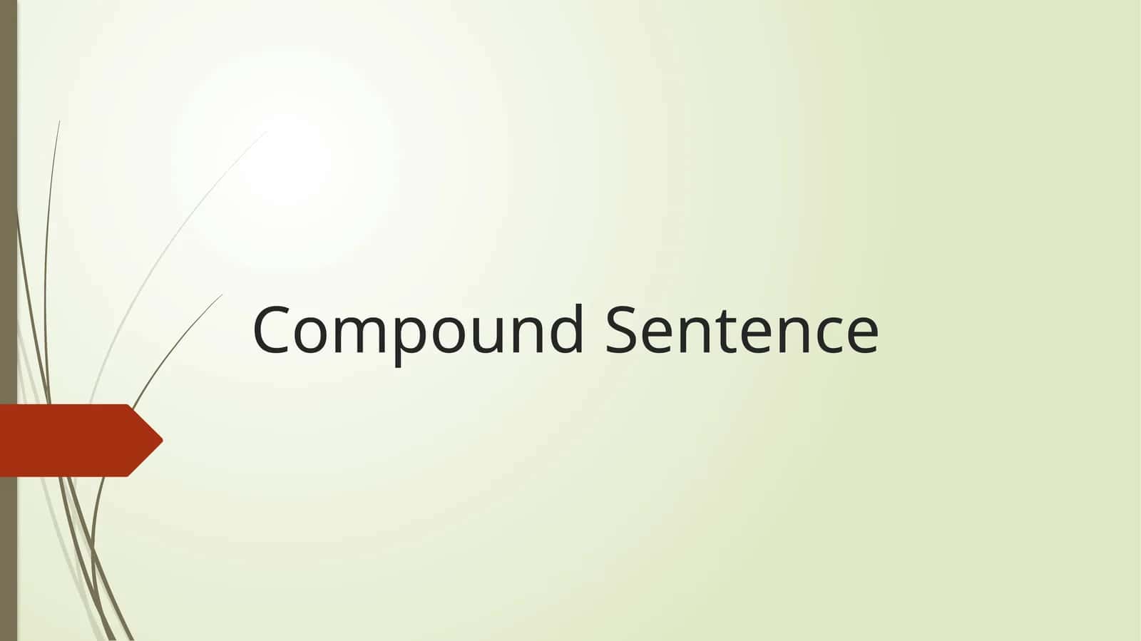 Compound and complex sentences 1