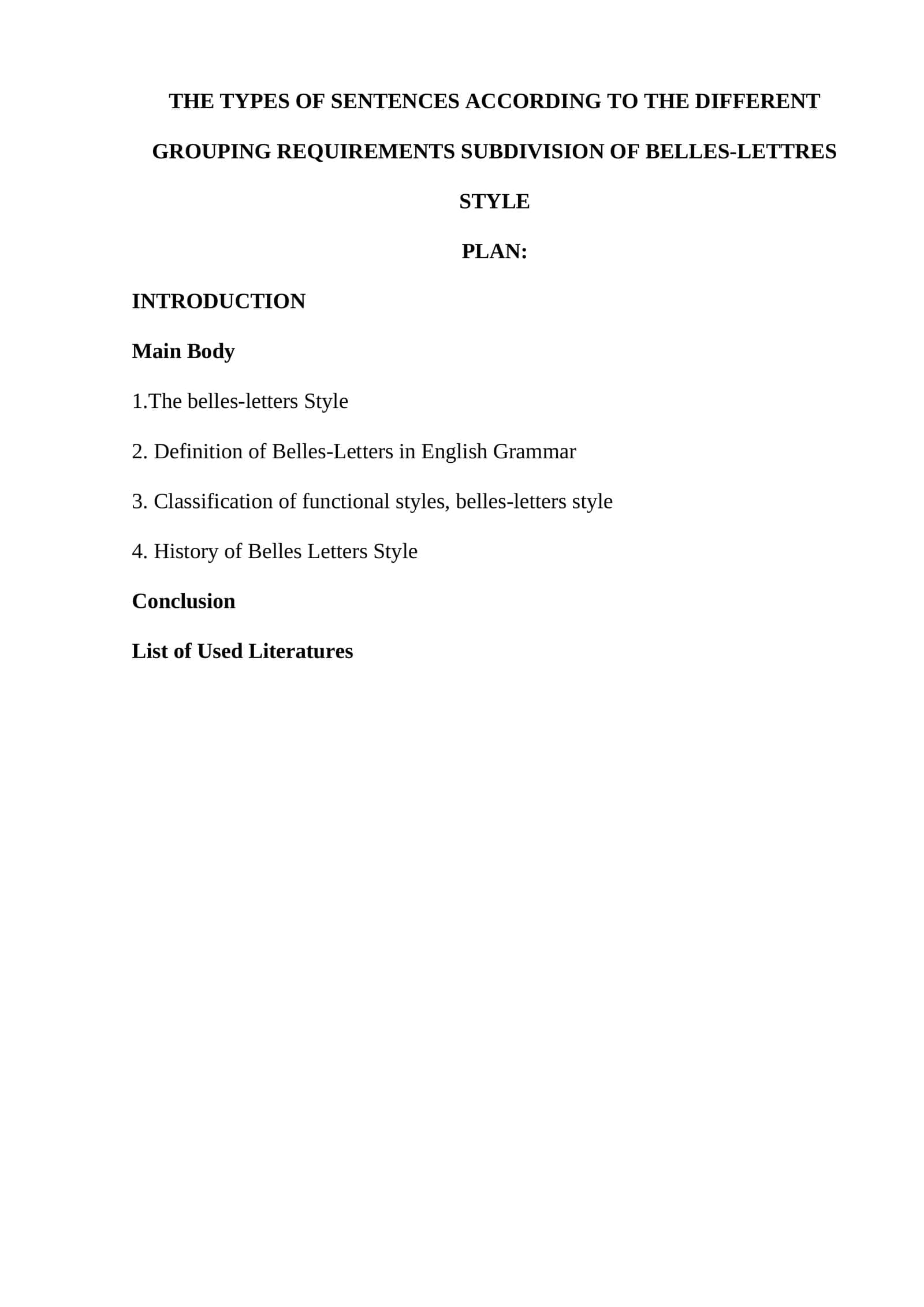 THE TYPES OF SENTENCES ACCORDING TO THE DIFFERENT GROUPING REQUIREMENTS SUBDIVISION OF BELLES-LETTRES 1