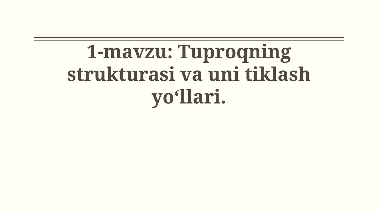 Tuproqning strukturasi va uni tiklash yoʻllari 1