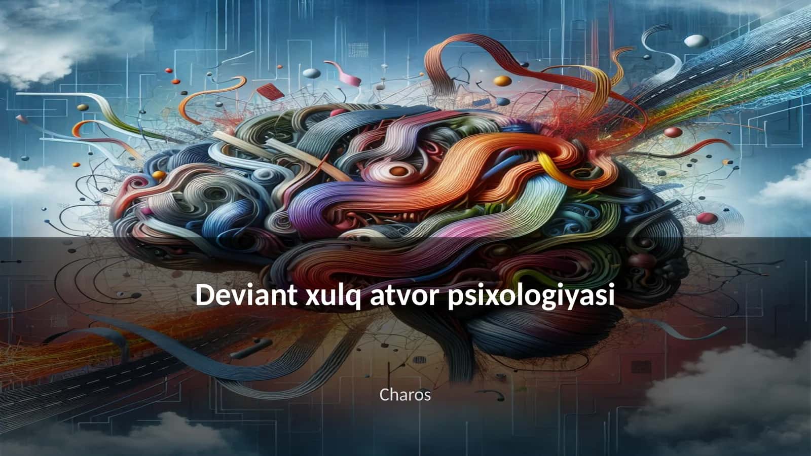 Deviant xulq atvor psixologiyasi 1