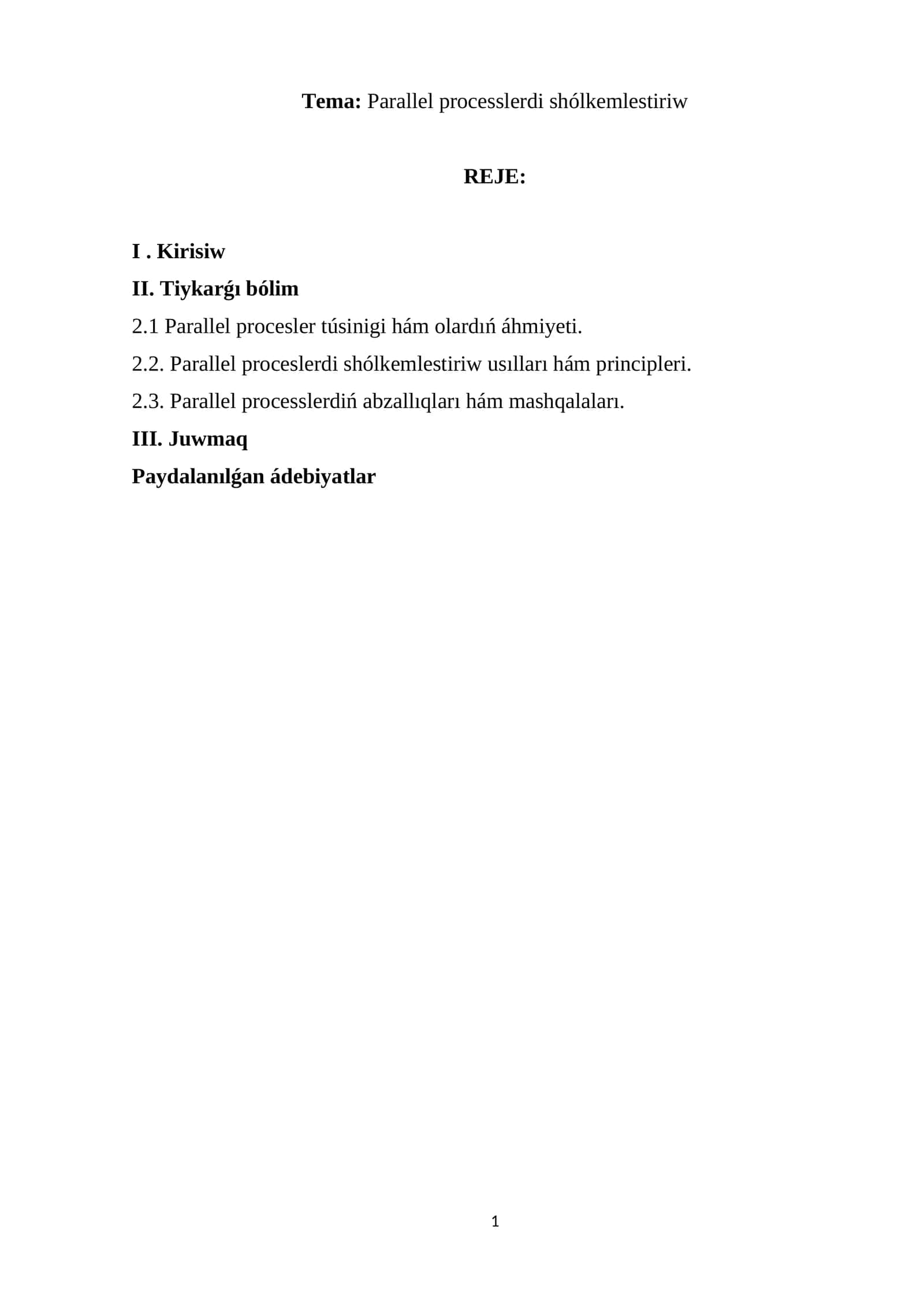 Parallel processlerdi shólkemlestiriw 1