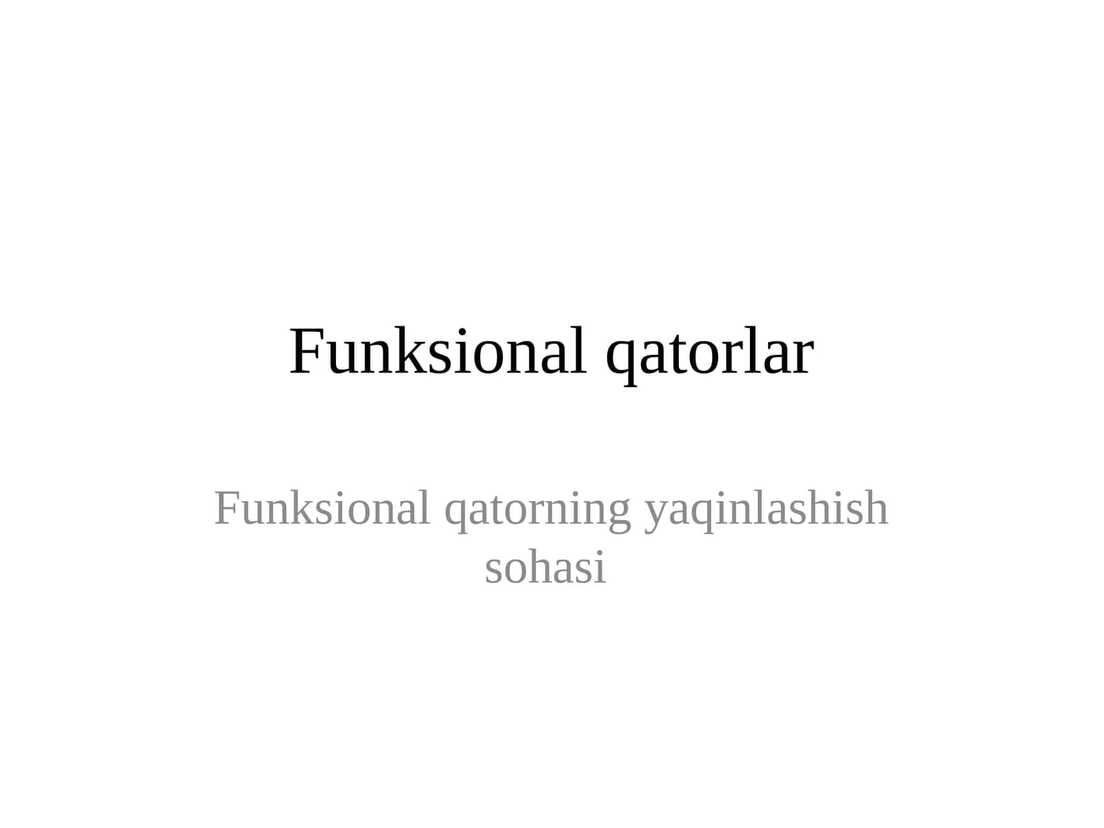 Funktsional qatorlar 1