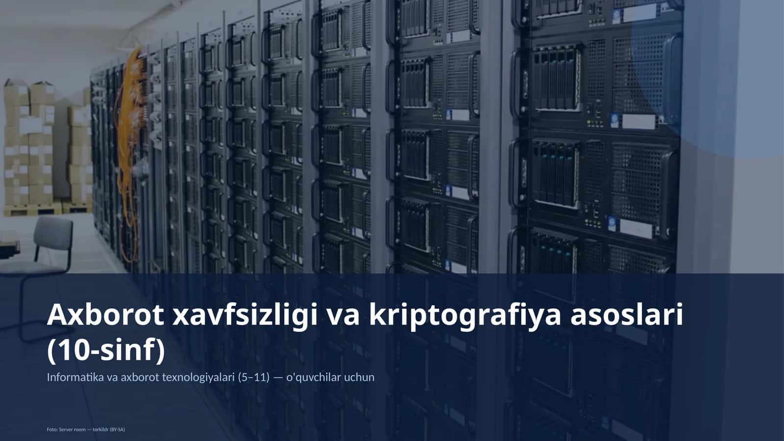 Axborot xavfsizligi va kriptografiya asoslari (10-sinf) 1
