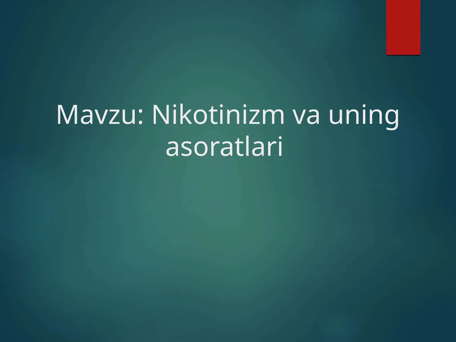 Nikotinizm va uning asoratlari 1