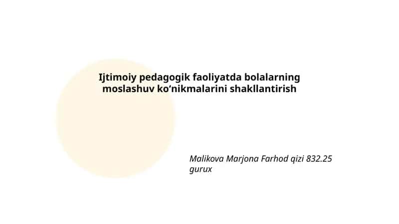 Ijtimoiy pedagogik faoliyatda bolalarning moslashuv koʻnikmalarini shakllantirish 1