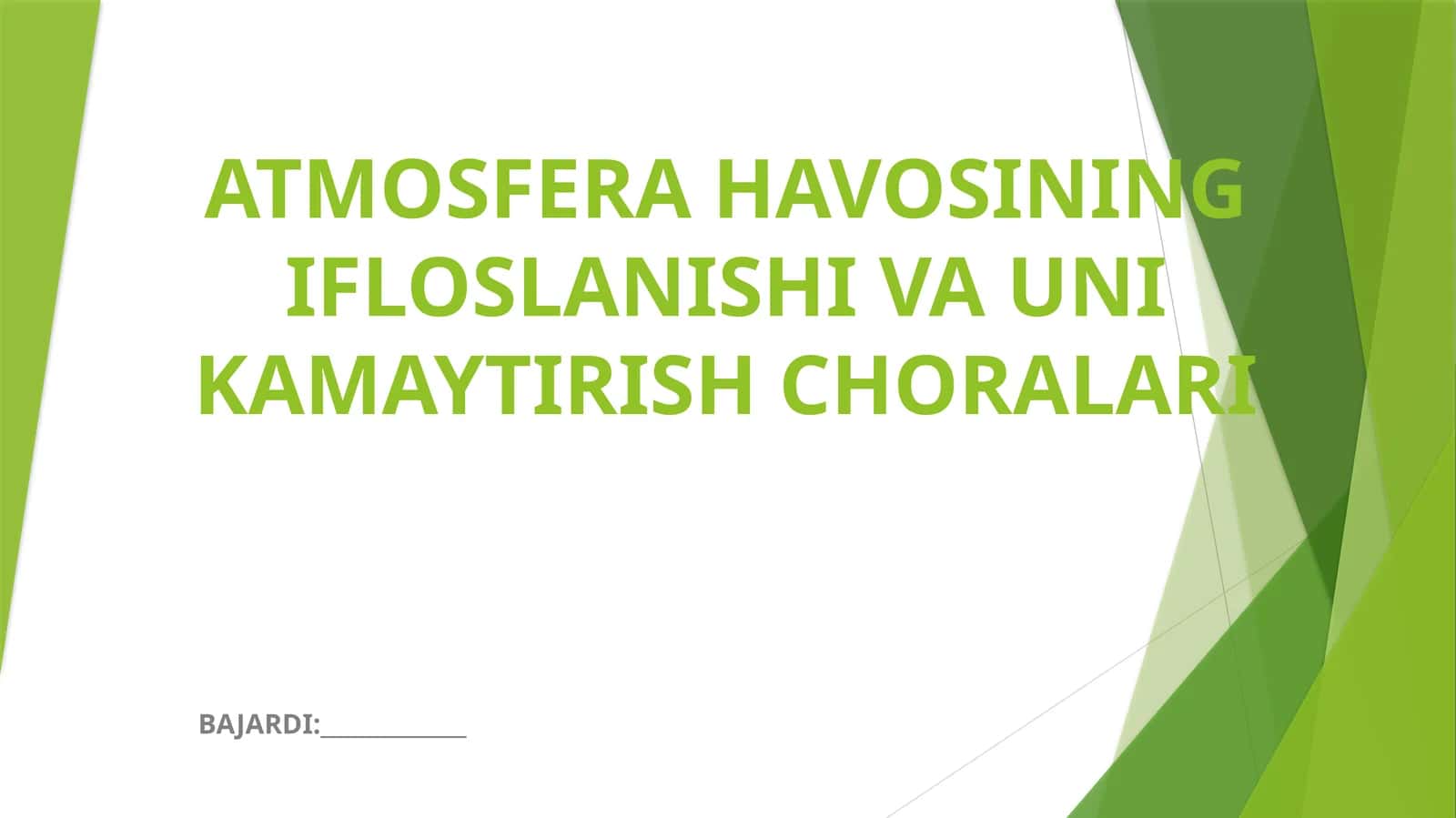 ATMOSFERA HAVOSINING IFLOSLANISHI VA UNI KAMAYTIRISH CHORALARI 1