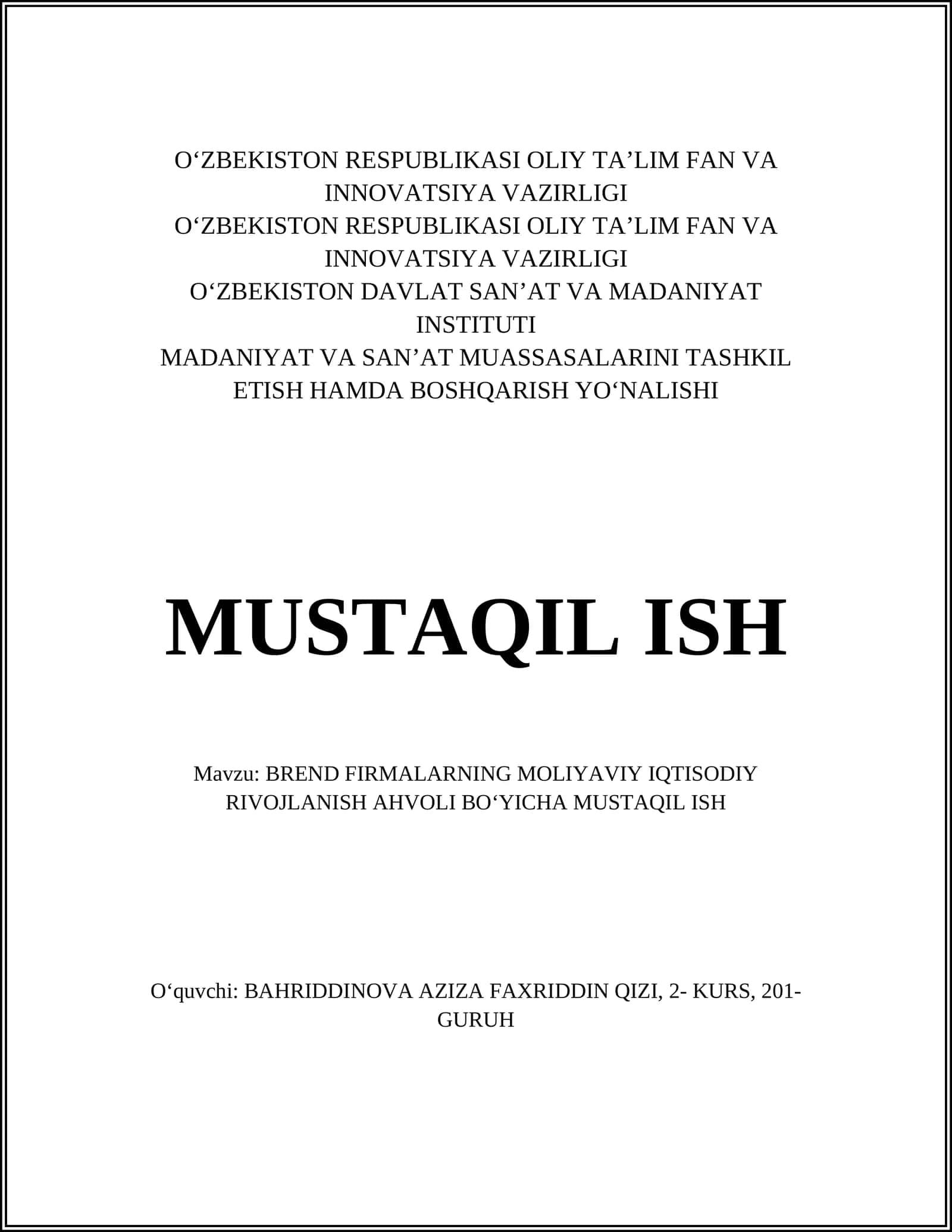 BREND FIRMALARNING MOLIYAVIY IQTISODIY RIVOJLANISH AHVOLI BO'YICHA MUSTAQIL ISH 1
