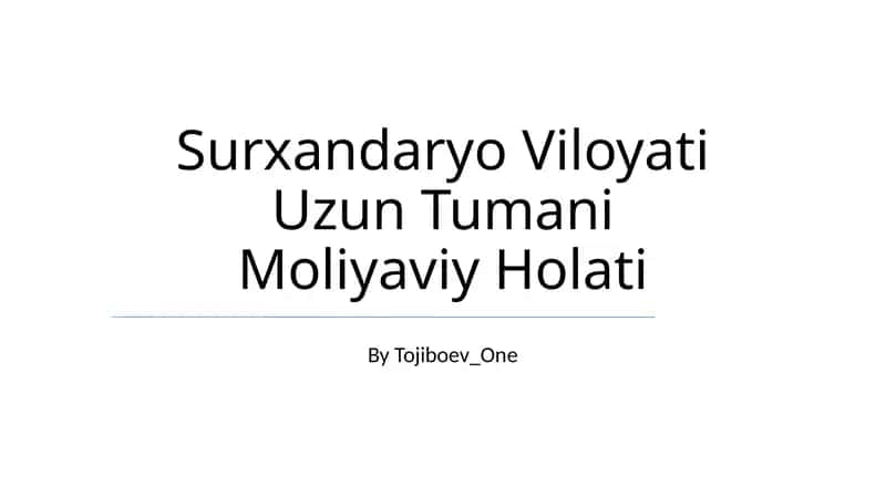 Surxandaryo Viloyati Uzun Tumani Moliyaviy Holati 1